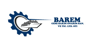 BAREM GEMİ BAKIM ONARIM SAN. VE TİC. LTD. ŞTİ.